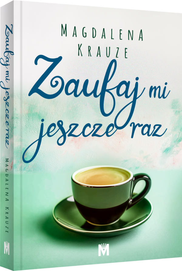 Zaufaj mi jeszcze raz