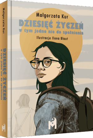 Dziesięć życzeń, w tym jedno nie do spełnienia