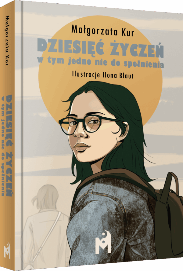 Dziesięć życzeń, w tym jedno nie do spełnienia